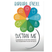 Sustain Me by Barbara O’Neill Book 2025 - The Comprehensive Natural Holistic Care Book Guide
