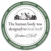 Sticker - Barbara Says "The human body was designed to heal itself"